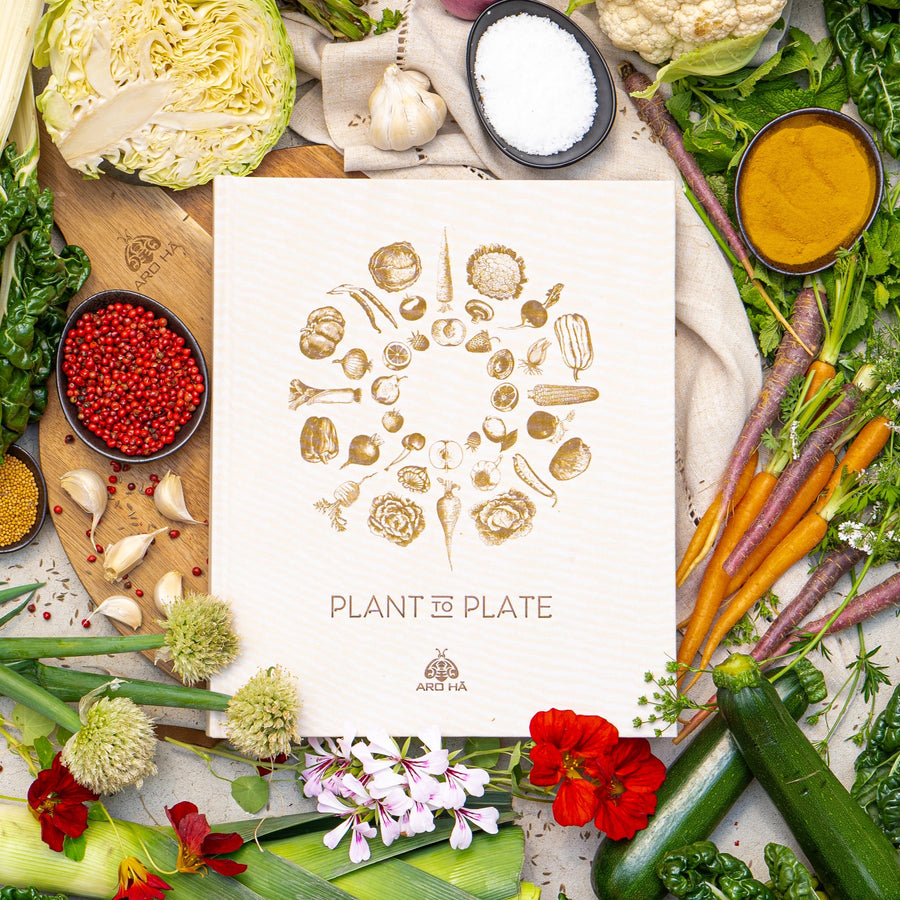 Plant To Plate | Aro Ha Cookbook